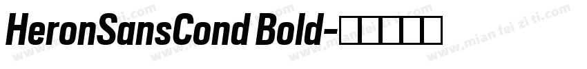 HeronSansCond Bold字体转换